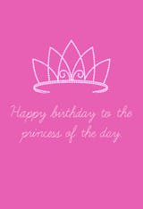 The Princess of the Day, a simple pink birthday card for girls with a pretty tiara